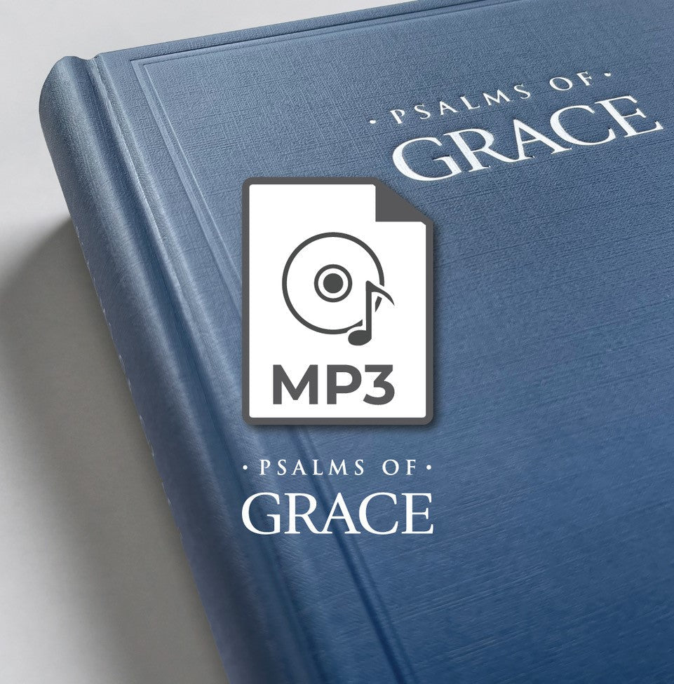 MP3 Accompaniment Files Psalms of Grace titles 47-70